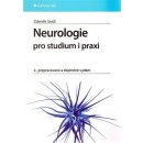 Neurologie pro studium i praxi, 2., přepracované a doplněné vydání - Seidl Zdeněk