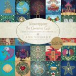Unwrapping the Greatest Gift: A Family Celebration of Christmas - (Voskamp Ann) – Zboží Dáma