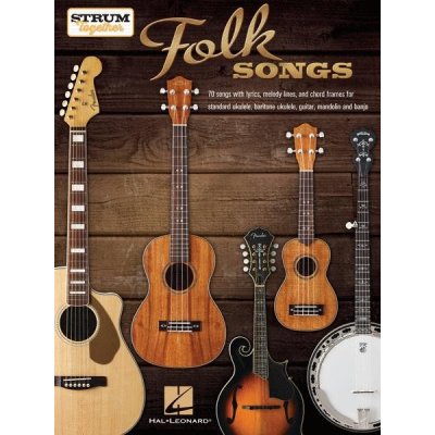 Folk Songs Strum Together noty melodická linka akordy ukulele kytara mandolína banjo – Zboží Mobilmania
