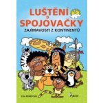 Zajímavosti z kontinentů - Rémišová Eva – Hledejceny.cz