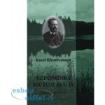 Vzpomínky na Šumavu IV. - Karel Klostermann – Hledejceny.cz