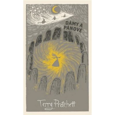 Dámy a pánové - limitovaná sběratelská edice - Pratchett Terry