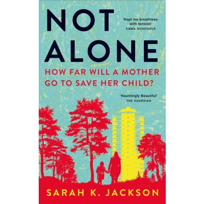 Not Alone - Sarah K. Jackson