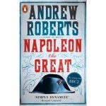 Napoleon the Great - Andrew Roberts – Hledejceny.cz