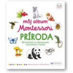 Môj album Montessori Príroda – Zboží Mobilmania