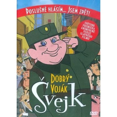Dobrý voják švejk: poslušně hlásím... jsem zpět! DVD – Hledejceny.cz