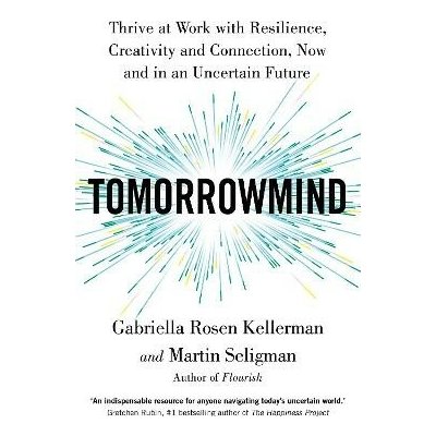 TomorrowMind - Martin E.P. Seligman, Gabriella Rosen Kellerman – Zboží Dáma