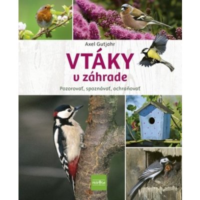 Vtáky v záhrade - Axel Gutjahr