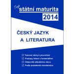 Tvoje státní maturita 2014 - Český jazyk a literatura - kole... – Hledejceny.cz