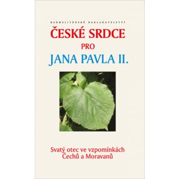 České srdce pro Jana Pavla II.