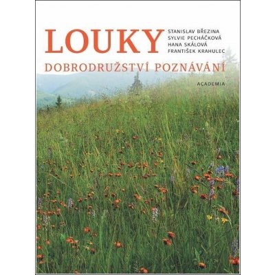 Louky - Dobrodružství poznávání - Stanislav Březina