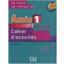 Amis et Compagnie 1 cahier d'activites