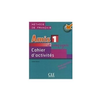 Amis et Compagnie 1 cahier d'activites