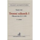 Trestní zákoník. Komentář. 2. vydání