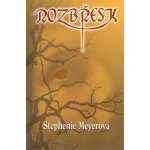 Rozbřesk - 4. díl - Meyerová Stephenie – Hledejceny.cz