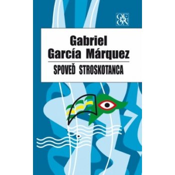 Spoveď stroskotanca, 2.vydanie - Gabriel García Márquez