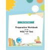 Preparation Workbook for the WISC-IV Test (Test Tutor Publishing)(Paperback)