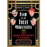 Four of the Three Musketeers: The Marx Brothers on Stage Bader Robert S.Paperback – Hledejceny.cz