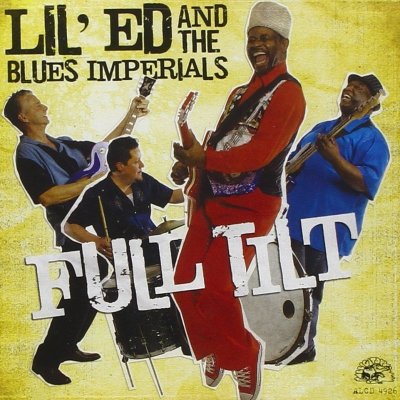 Lil' Ed And The Blues Imp - Full Tilt CD