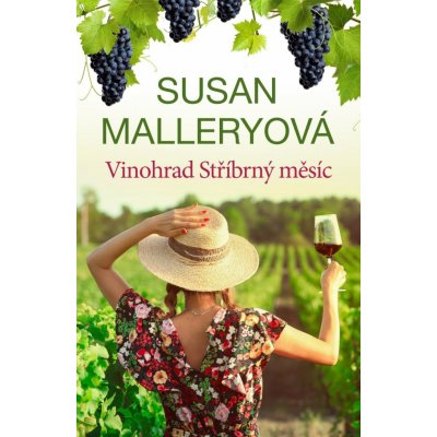 Vinohrad Stříbrný měsíc - Malleryová Susan – Zboží Mobilmania