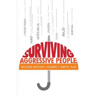 Surviving Aggressive People – Hledejceny.cz