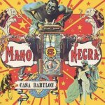 Mano Negra - Casa Babylon CD – Hledejceny.cz