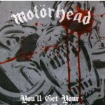 Motörhead - You'll Get Yours CD – Hledejceny.cz