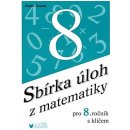  Sbírka úloh z matematiky 8. ročník ZŠ s klíčem