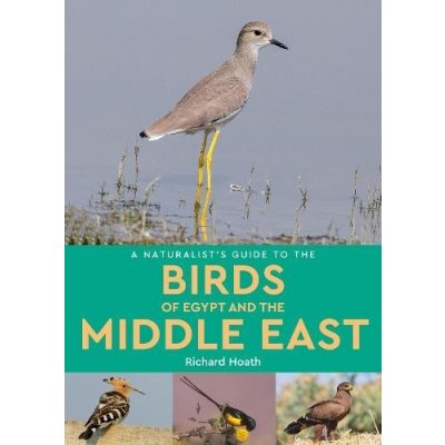 Naturalists Guide to the Birds of Egypt and the Middle East – Zboží Mobilmania