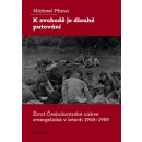 K svobodě je dlouhé putování - Život Českobratrské církve evangelické v letech 1968–1989