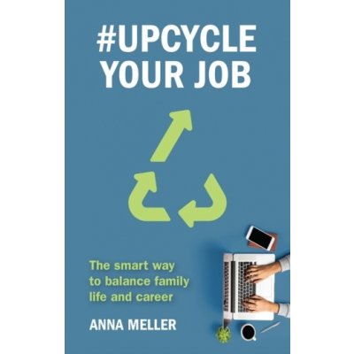 #Upcycle Your Job