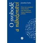 O svobodě a náboženství - Jonathan Sacks – Zboží Mobilmania