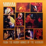 Nirvana - From The Muddy Banks Of T LP – Hledejceny.cz
