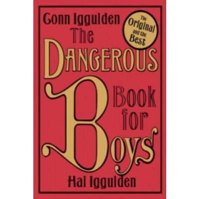 The Dangerous Book for B - C. Iggulden, H. Iggulden – Hledejceny.cz