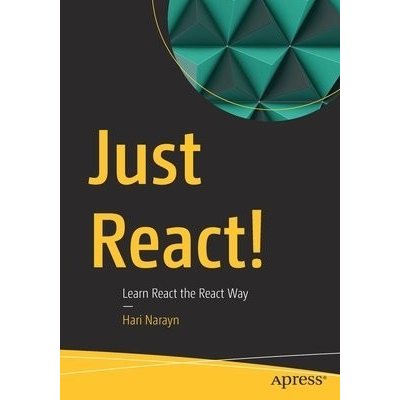 Just React!