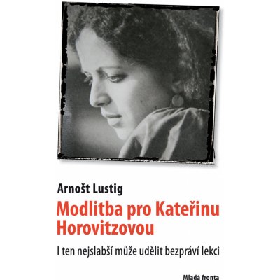 Modlitba pro Kateřinu Horovitzovou – Zbozi.Blesk.cz