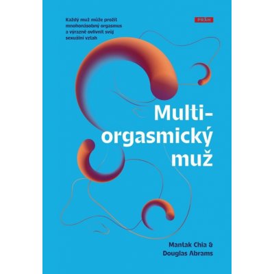 Multiorgasmický muž - Douglas Carlton Abrams – Zboží Mobilmania