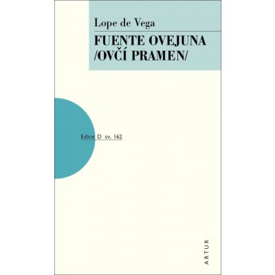 Fuente Ovejuna Ovčí pramen - De Vega Lope