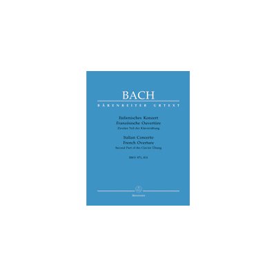 Italian Concerto French Overtures BWV 971, BWV 831 Johann Sebastian Bach – Hledejceny.cz