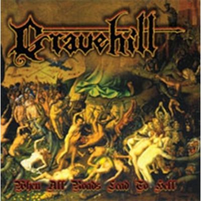 Gravehill - When All Roads Lead To Hell CD