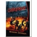 Kniha Megapolis Miroslav Žamboch
