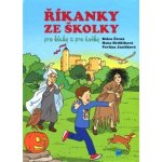 Říkanky ze školky pro kluky a pro holky - Miroslav Růžek – Hledejceny.cz