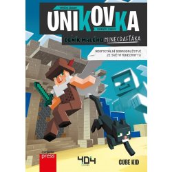 Únikovka: Deník malého Minecrafťáka, 2. vydání - Cube Kid