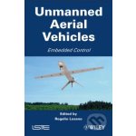 Unmanned Aerial Vehicles - Rogelio Lozano – Hledejceny.cz