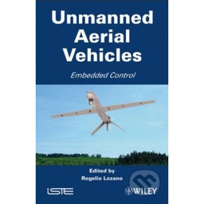 Unmanned Aerial Vehicles - Rogelio Lozano – Hledejceny.cz