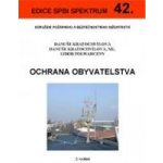 Ochrana obyvatelstva - Danuše Kratochvílová, Danuše Kratochvílová ml. Libor... – Hledejceny.cz