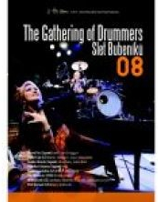 Slet bubeníků - The Gathering of Drummers 08 DVD