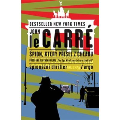 Špion, který přišel z chladu - John Le Carré