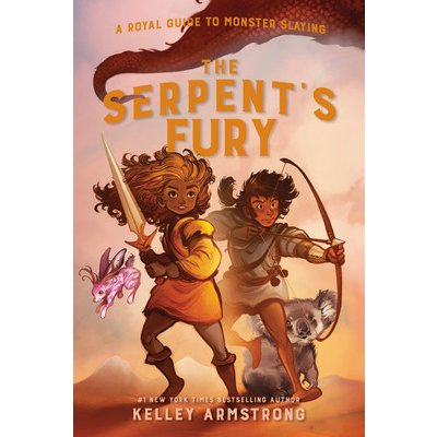 The Serpent's Fury: Royal Guide to Monster Slaying, Book 3 Armstrong KelleyPevná vazba – Hledejceny.cz