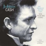 Johnny Cash - Sound Of Johnny Cash Now There Was A Song! LP – Hledejceny.cz